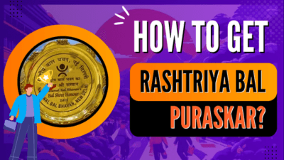 HOW TO GET RASHTRIYA BAL PURASKAR on Study Abroad Blog for Indians