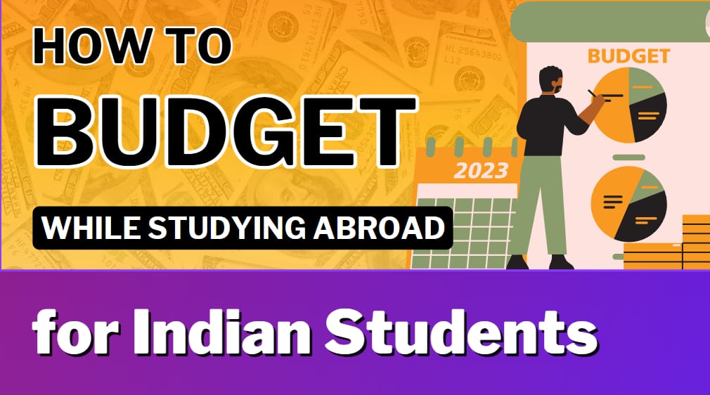 how to budget for studying abroad for indian students