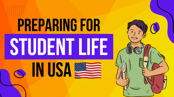 How to prepare for student life in USA for Indians