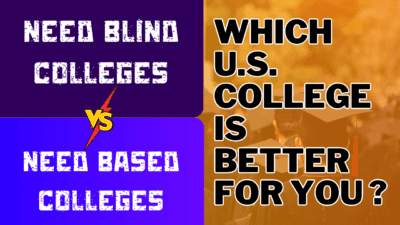 Need-Based and Need-Blind Colleges in the USA: A Guide for Indian Applicants